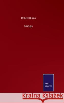 Songs Robert Burns 9783752501476