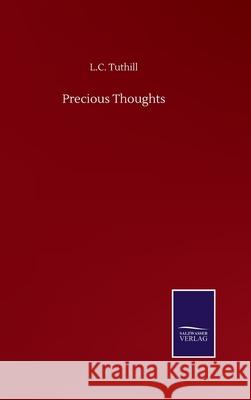 Precious Thoughts L. C. Tuthill 9783752504934 Salzwasser-Verlag Gmbh