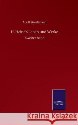 H. Heine's Leben und Werke: Zweiter Band Adolf Strodtmann 9783752505412