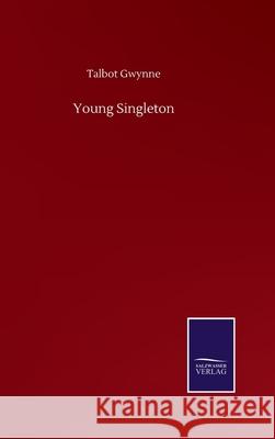 Young Singleton Talbot Gwynne 9783752507812