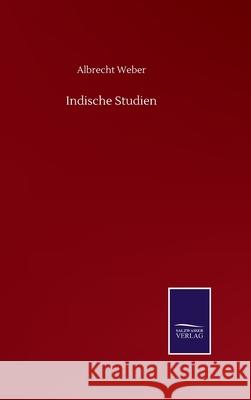 Indische Studien Albrecht Weber 9783752511437