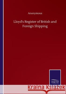 Lloyd's Register of British and Foreign Shipping Anonymous 9783752516869 Salzwasser-Verlag Gmbh