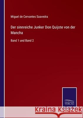 Der sinnreiche Junker Don Quijote von der Mancha: Band 1 und Band 2 Miguel De Cervantes Saavedra 9783752518740