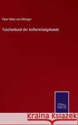 Taschenbuch der Aufbereitungskunde Peter Ritter Vo 9783752539172