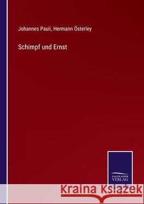 Schimpf und Ernst Johannes Pauli, Hermann Österley 9783752550542