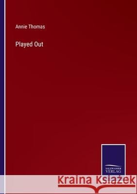 Played Out Annie Thomas 9783752568646