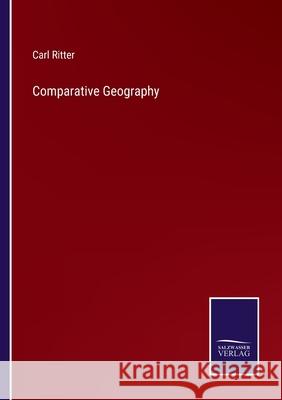 Comparative Geography Carl Ritter 9783752588101