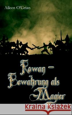 Rowan - Bewährung als Magier Aileen O'Grian 9783752602272