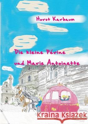 Die kleine P Horst Karbaum 9783752604290 Books on Demand