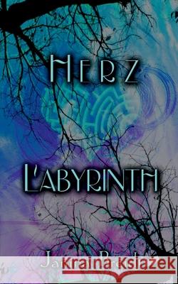 Herz Labyrinth Janina Breidt 9783752604986 Books on Demand