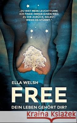 Free: Dein Leben geh Ella Welsh 9783752620092 Books on Demand