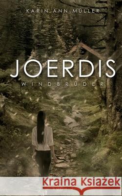 Joerdis: Windbrüder (2) Karin Ann Müller 9783752644692