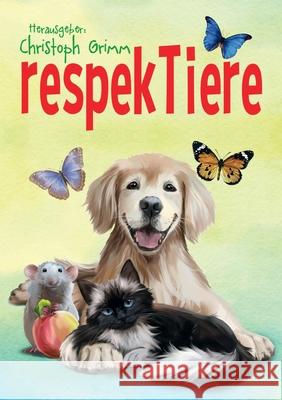 respekTiere Christoph Grimm 9783752644708 Books on Demand