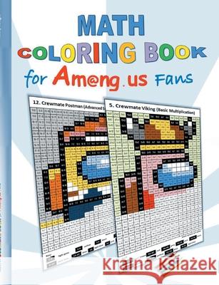 Math Coloring Book for Am@ng.us Fans: drawing, multiplication tables, basics, addition, subtraction, division, App, computer, pc, game, apple, videoga Ricky Roogle 9783752657807 Books on Demand