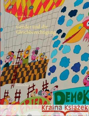 Gender und die Gleichberechtigung: Ein Faktencheck Wilfried Rabe 9783752659153 Books on Demand