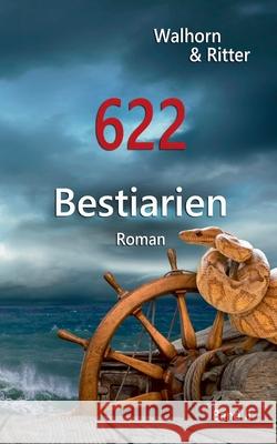 622: Bestiarien Bernd Walhorn, Kea Ritter 9783752668414