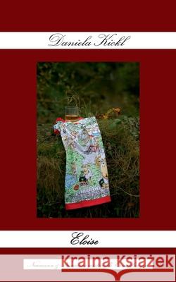 Eloise Daniela Kickl 9783752668797 Books on Demand