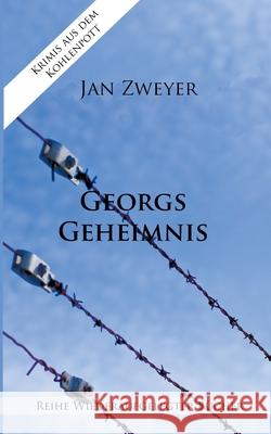 Georgs Geheimnis Jan Zweyer 9783752673319 Books on Demand