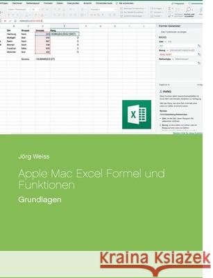 Apple Mac Excel Formel und Funktionen: Grundlagen J Weiss 9783752685008 Books on Demand