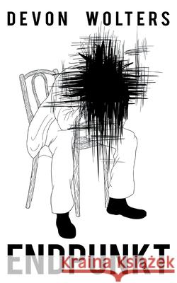 Endpunkt Devon Wolters 9783752690767 Books on Demand