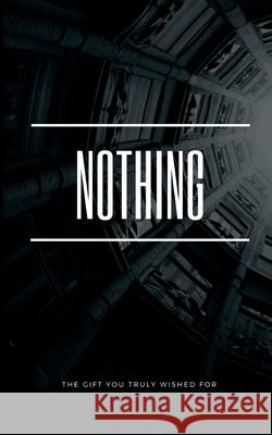 Nothing: The gift you truly wished for Stern, Caroline 9783752804607 Books on Demand