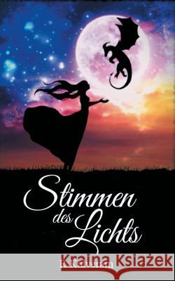 Stimmen des Lichts R Kalveram 9783752806298 Books on Demand