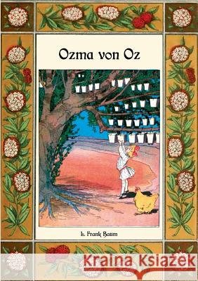 Ozma von Oz - Die Oz-Bücher Band 3 L. Frank Baum 9783752809992