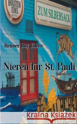 Nieren für St. Pauli Reimer Boy Eilers 9783752816549 Books on Demand