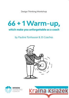 66+1 Warm-up: which make you unforgettable as a coach Tonhauser, Pauline 9783752848410