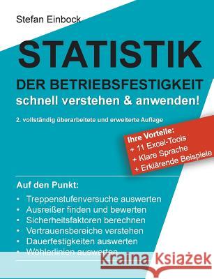 Statistik der Betriebsfestigkeit (2. erweiterte Auflage): Schnell verstehen und anwenden Einbock, Stefan 9783752849981 Books on Demand