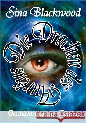 Die Drachen des Aurëus Sina Blackwood 9783752851588 Books on Demand