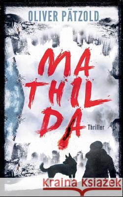 Mathilda Oliver Pätzold 9783752873573 Books on Demand