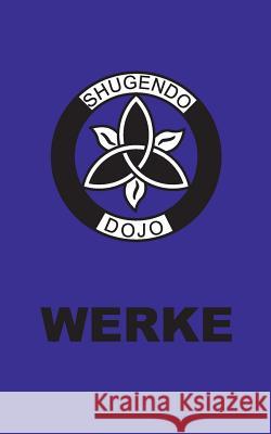 Shugendo Dojo Werke Tino Sachse 9783752879216 Books on Demand