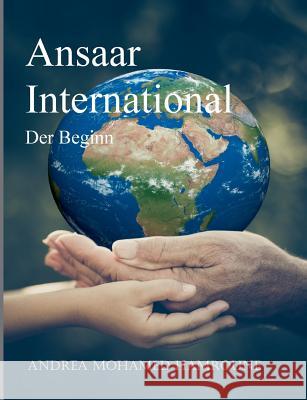 Ansaar International: Der Beginn Mohamed Hamroune, Andrea 9783752885118 Books on Demand