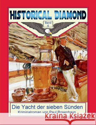 Die Yacht der sieben Sünden: Kriminalroman Sedlacek, Klaus-Dieter 9783752886740 Books on Demand