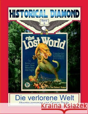 Die verlorene Welt: Abenteuerroman Sedlacek, Klaus-Dieter 9783752887495 Books on Demand