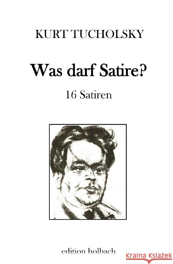 Was darf Satire? Tucholsky, Kurt 9783752936124