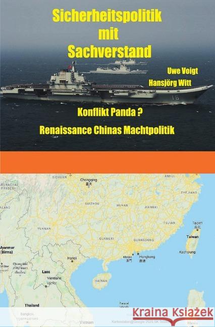 Konflikt Panda Renaissance Chinas Machtpolitik : Rezensionsausgabe Voigt, Uwe 9783752940893 epubli