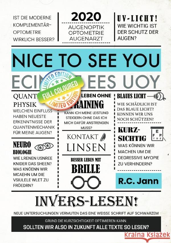 Nice to see You - Das Higlight : full coloured - 60% mehr farbige Abbildungen als das Original. Jann, R. C. 9783752941951 epubli