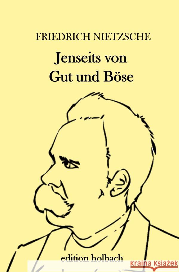 Jenseits von Gut und Böse Nietzsche, Friedrich 9783752942927 epubli