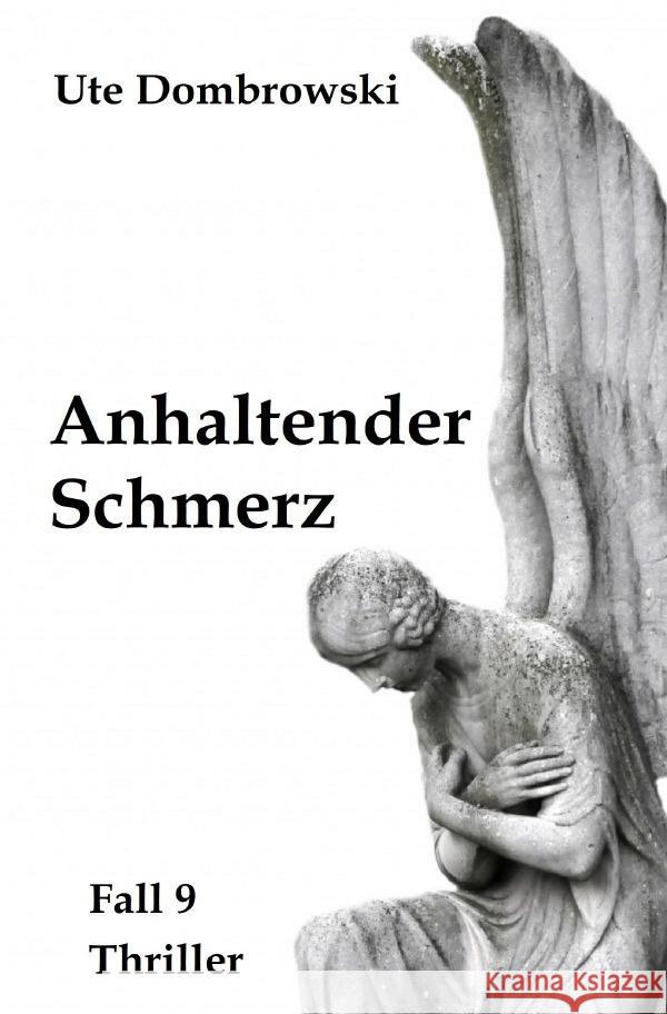 Anhaltender Schmerz Dombrowski, Ute 9783752948929 epubli