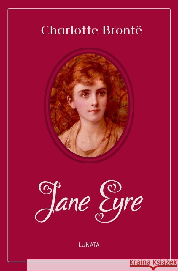 Jane Eyre : Eine Autobiographie Brontë, Charlotte 9783752950168