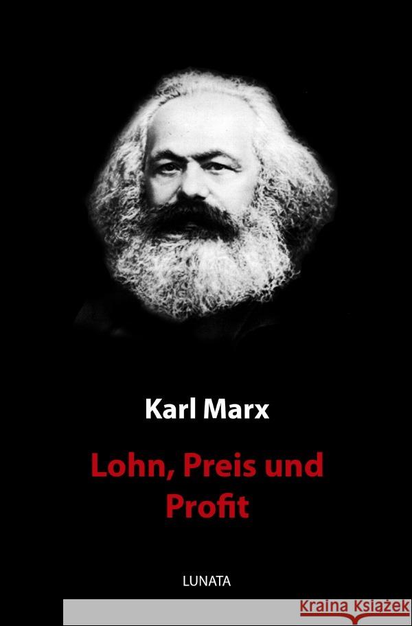 Lohn, Preis und Profit Marx, Karl 9783752950328 epubli