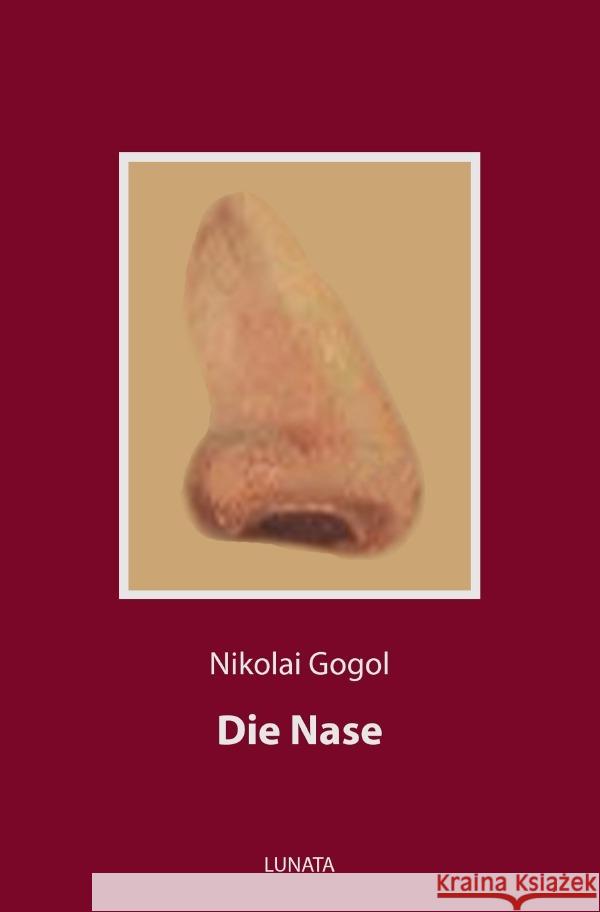 Die Nase Gogol, Nikolai 9783752952001 epubli