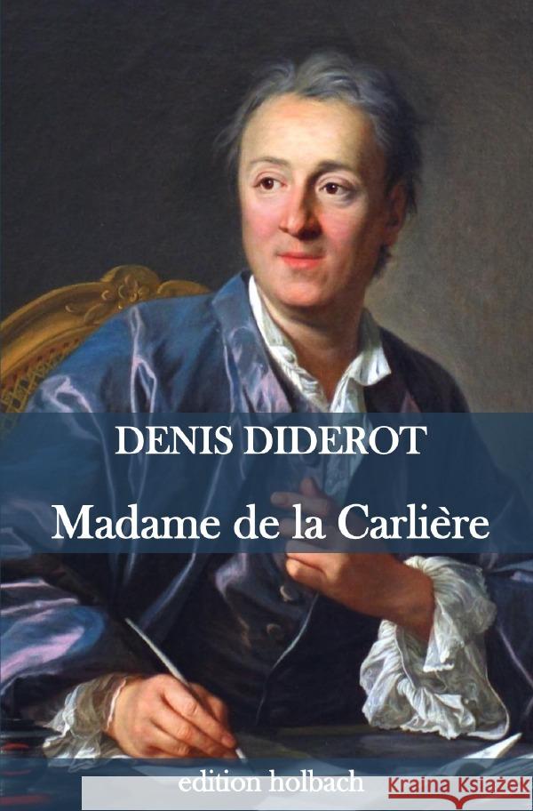 Madame de la Carlière Diderot, Denis 9783752952124