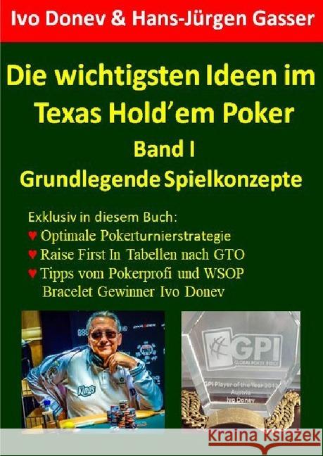 Die wichtigsten Ideen im Texas Hold'em Poker : Band I: Grundlegende Spielkonzepte Donev, Ivo; Gasser, Hans-Jürgen 9783752954142 epubli