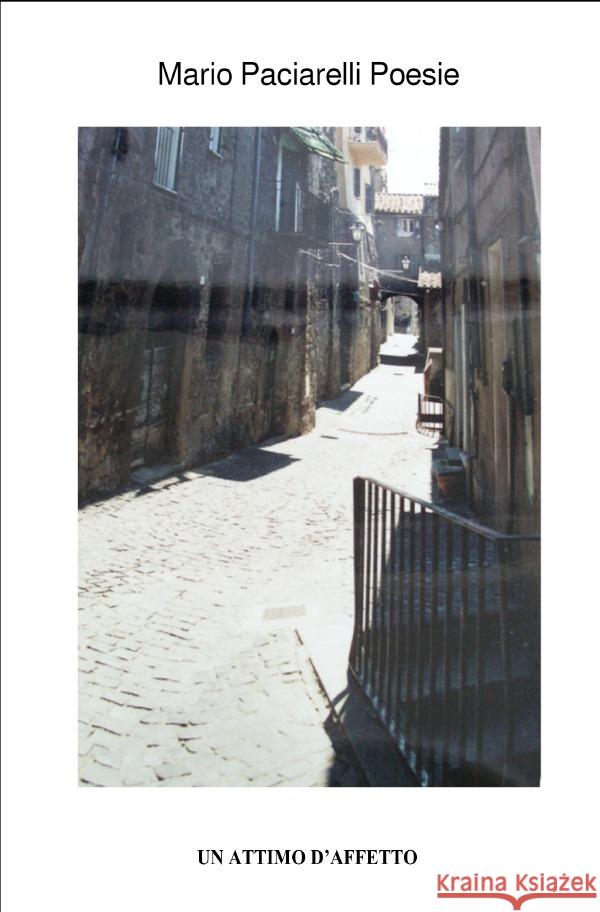 Un attimo d'affetto Paciarelli, Mario 9783752957105 epubli
