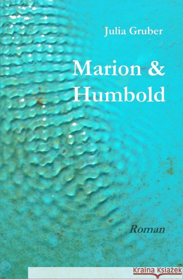Marion & Humbold Gruber, Julia 9783752959666