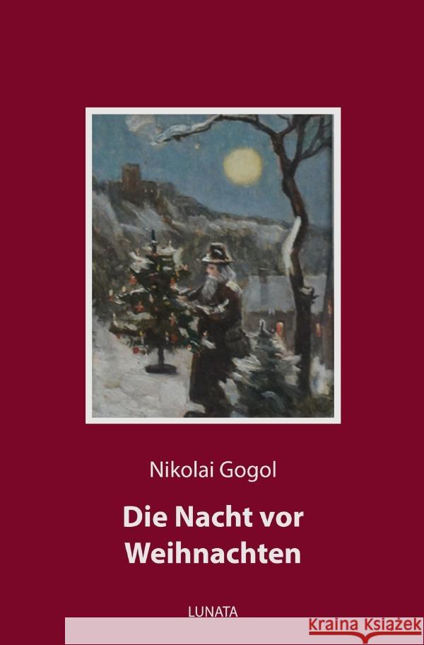 Die Nacht vor Weihnachten Gogol, Nikolai 9783752962437 epubli