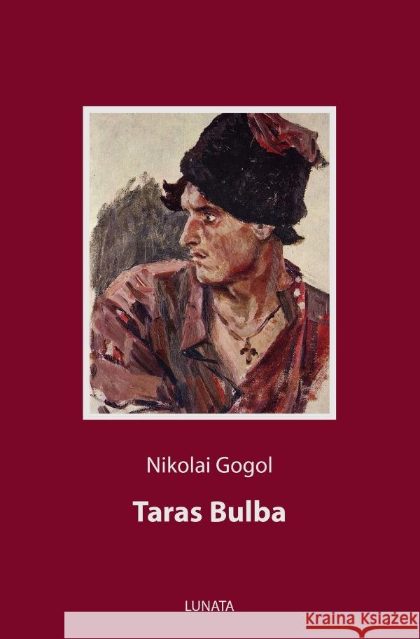 Taras Bulba Gogol, Nikolai 9783752962468 epubli